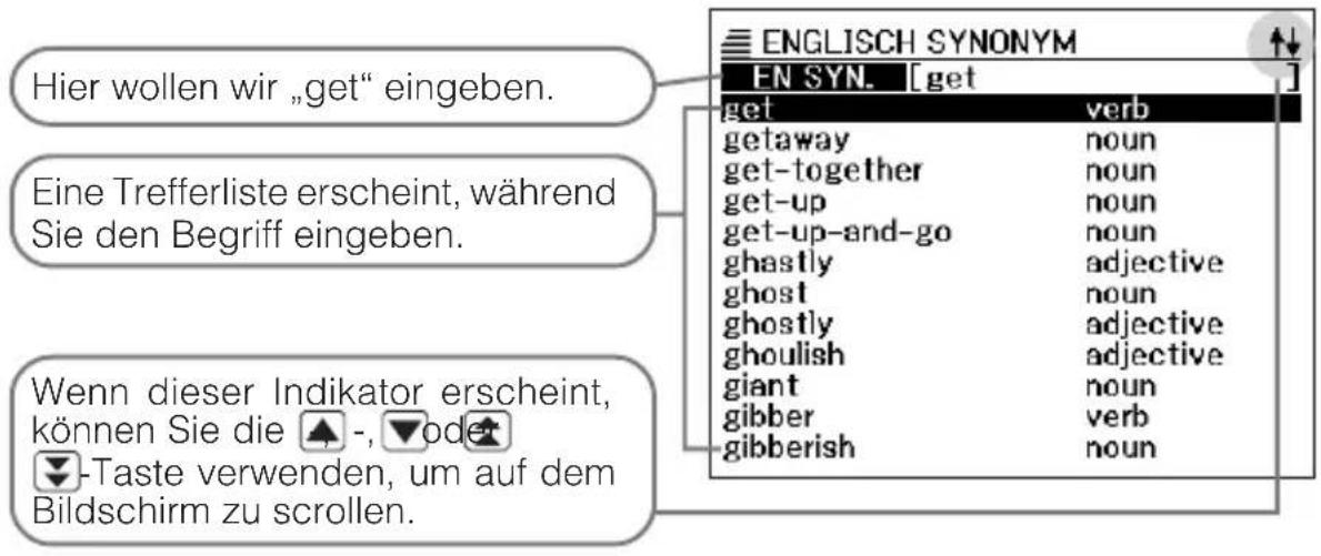 Hier wollen wir „get“ eingeben. Eine Trefferliste erscheint, während Sie den Begriff eingeben. Wenn dieser Indikator erscheint, können Sie die ▲-, ▼ode -Taste verwenden, um auf dem Bildschirm zu scrollen.