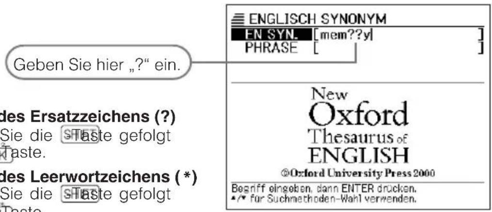 ENGLISH SYNONYM EN SYN. [mem??y] PHRASE [ ] Geben Sie hier „?“ ein. New Oxford Thesaurus of ENGLISH ©Oxford University Press 2000 Bogniff eingeben, dann ENTER drücken. •/• für Suchmethoden-Wahl verwenden.