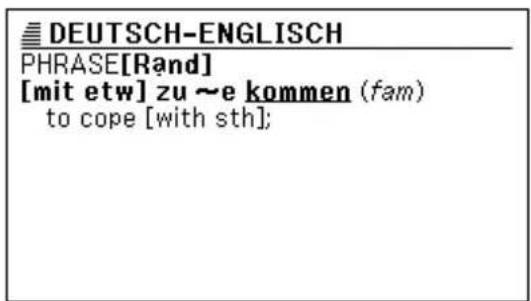 DEUTSCH-ENGLISCH PHRASE[Rand] [mit etw] zu ~e kommen (fam) to cope [with sth];