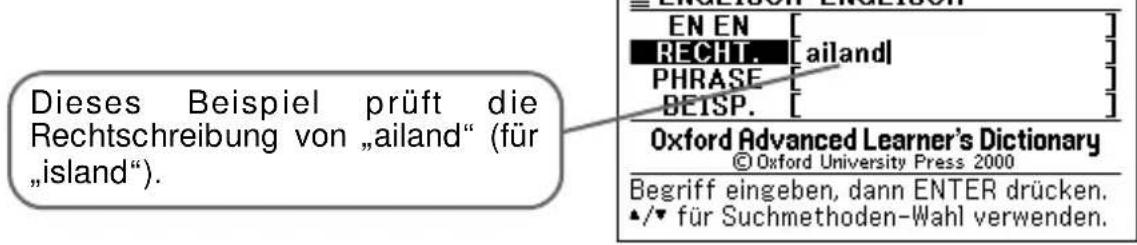 Dieses Beispiel prüft die Rechtschreibung von „ailand“ (für „island“).