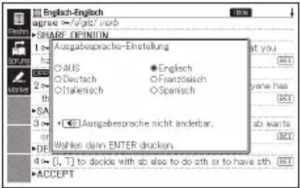 English-English agree →/ə'glb:/verb SHAREF OPINION Ausgabesprache-Einstellung AUS Deutsch Italienisch Englisch Französisch Spanisch •Ausgabesprache nicht anderbar. Wahlen dann ENTER drucken. at you BYI yone has BYI sb wants BYI 4 → [I, T] to decide with sb also to do sth or to have sth ACCEPT