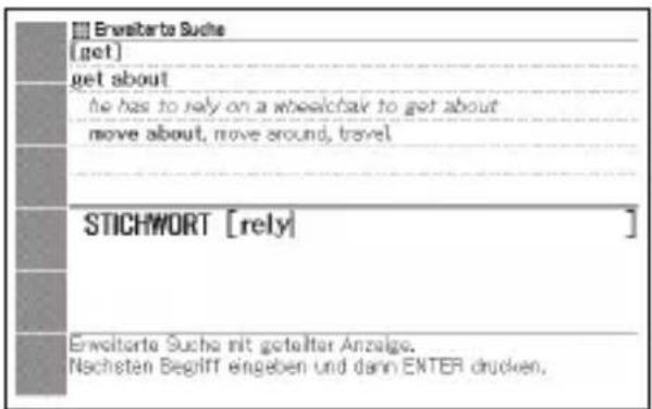 Erweiberte Suche [get] get about he has to rely on a wheelchair to get about move about, move around, travel STICHWORT [rely] Erweiberte Suche mit getalter Anzeige. Nachsten Begriff eingeben und dann ENTER drucken.