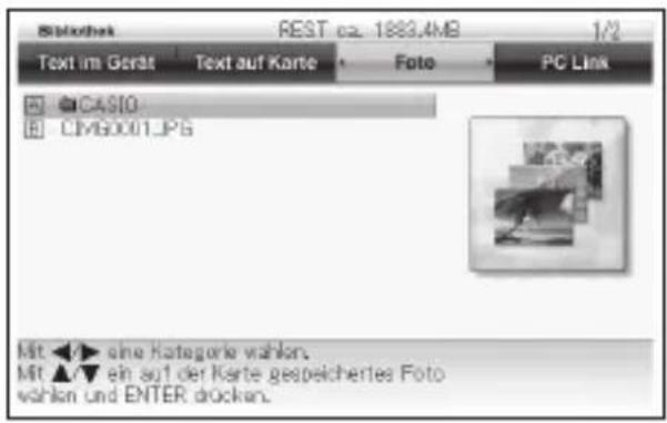 Südshok REST ca. 1883.4M9 1/2 Text im Gerät Text auf Karte Foto PC Link CASIO CIMG0001.JPG Mit ▶ eine Kategorie vahlen. Mit ▶ ein auf der Karte gespeichertes Foto vahlen und ENTER drücken.