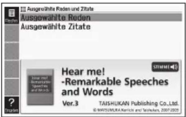 Ausgewählte Reden und Zitate Ausgewählte Reden Ausgewählte Zitate Hear me! -Remarkable Speeches and Words Ver.3 TAISHUKAN Publishing Co.,Ltd. © MATSUMURA Karichi and Teishukes, 2007-2005