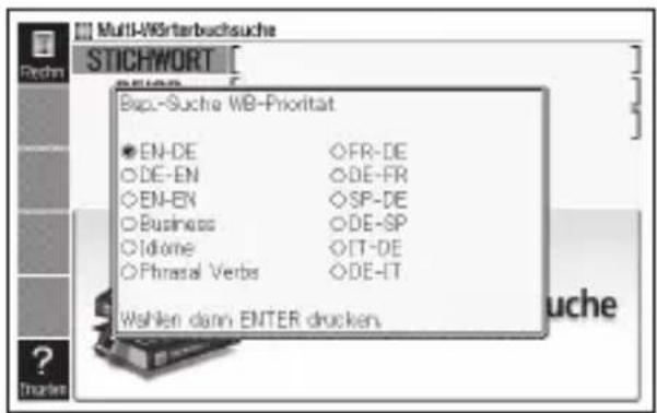 Multi-Wkterbuchsuche STICHWORT Bap.-Suche WB-Priorität EN-DE ○FR-DE DE-EN ○DE-FR EN-EN ○SP-DE Business ○DE-SP Idione ○IT-DE Phrasal Verbs ○DE-IT Wahlen dann ENTER drucken. Tranche