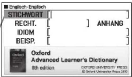 Englisch-Englisch STICHWORT [ ] RECHT. [ ] ANHANG IDIOM [ ] BEISP. [ ] Oxford Advanced Learner's Dictionary 8th edition OXFORD UNIVERSITY PRESS © Oxford University Press 2010