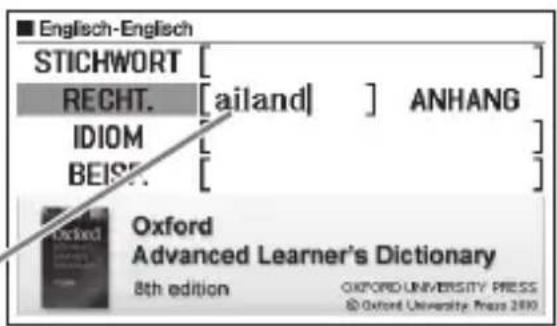 ■ Englisch-Englisch STICHWORT [ ] RECHT. [ailand] ] ANHANG IDIOM [ ] BEISE. [ ] Oxford Advanced Learner's Dictionary 8th edition OXFORD UNIVERSITY PRESS © Oxford University Press 2010