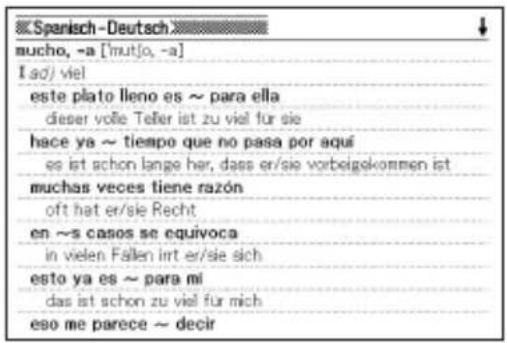 »Spanisch-Deutsch» nucho, -a ['mutjo, -a] I adj viel este plato lleno es ~ para ella dieser volle Teller ist zu viel fur sie hace ya ~ tiempo que no pasa por aquí es ist schon lange her, dass er/sie vorbeigekommen ist muchas veces tiene razón oft hat er/sie Recht en ~s casos se equivoca in vielen Fällen irt er/sie sich esto ya es ~ para mi das ist schon zu viel fur mich eso me parece ~ decir