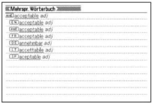 Mehrspr. Wörterbuch ##(acceptable adj) EN (acceptable adj) AM (acceptable adj) FR (acceptable adj) SE (annehbar adj) LT (acceptable adj) SP (acceptable adj)