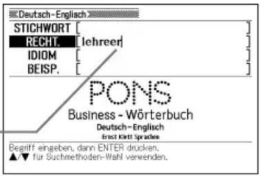 Deutsch-Englisch STICHWORT [ ] RECHT. [lehreer] IDIOM [ ] BEISP. [ ] PONS Business - Wörterbuch Deutsch-Englisch Ernst Krikt Sprachee Begriff eingeben, dann ENTER drücken. ▲/▼ für Suchmethoden-Wahl verwenden.
