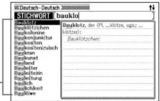 Deutsch-Deutsch STICHWORT [bauklo] Bauklotz Baukliötzchen Baukollonine Baukonjunktur Baukosten Baukostenizusch Baukran Baukunst Bauland Bauleiter Bauleitein Bauleitung baulich Baulichkeit Baulöwe Bauklotz, der (FL ...klötze, ugs: ... klötzer): Bauklotzchen: