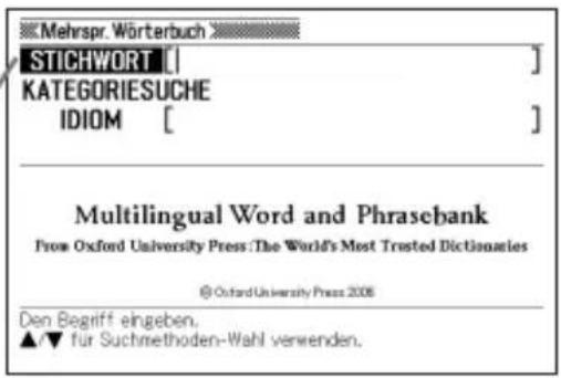 Mehrspr. Wörterbuch STICHWORT [ ] KATEGORIESUCHE IDIOM [ ] Multilingual Word and Phrasebank From Oxford University Press: The World's Most Trusted Dictionaries @ Oxford University Press 2008 Den Begriff eingeben. ▲▼ für Suchmethoden-Wahl verwenden.