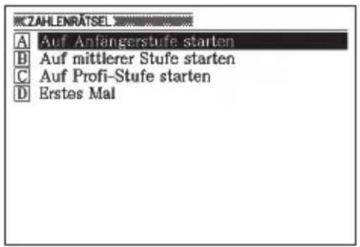 ZAHLENRÄTSEL A Auf Anfängerstufe starten B Auf mittlerer Stufe starten C Auf Profi-Stufe starten D Erstes Mal
