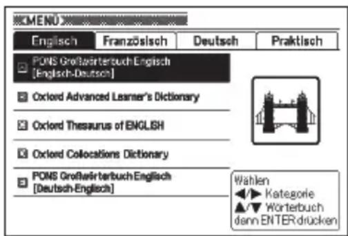 MENU Englisch Französisch Deutsch Praktisch PONS Großwirterbuch Englisch [Englisch-Deutsch] Oxford Advanced Learner's Dictionary Oxford Thessaurus of ENGLISH Oxford Collocations Dictionary PONS Großwirterbuch Englisch [Deutsch-Englisch] Wahlen Kategorie Wörterbuch denn ENTER drücken