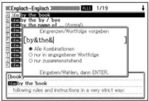 Englisch-Englisch BLLE 1/19 A: by the book B: by the / bye C: by the name of ... (forms0) D: Eingrenzen/Wortfolge vorgeben [by&the&] ● Alle Kombinationen ○ nur in angegebener Wortfolge ○ nur zusammenstehend Eingeben/Wahlen, dann ENTER. [book] If: by the 'book' following rules and instructions in a very strict way:
