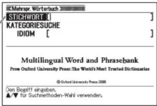 Mehrspr. Wörterbuch STICHWORT | KATEGORIESUCHE IDIOM [ ] Multilingual Word and Phrasebank From Oxford University Press: The World's Most Trusted Dictionaries @-Oxford University Press 2008 Den Begriff eingeben. ▲/▼ für Suchmethoden-Wahl verwenden.