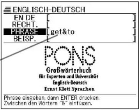 ENGLISH-DEUTSCH EN DE [ ] RECHT. [ ] PHRASE [get&to] BEISP. [ ] PONS Großwörterbuch für Experten und Universität Englisch-Deutsch Ernst Klett Sprachen Phrase eingeben, dann ENTER drücken. Zwischen den Wortern "&" einfügen.