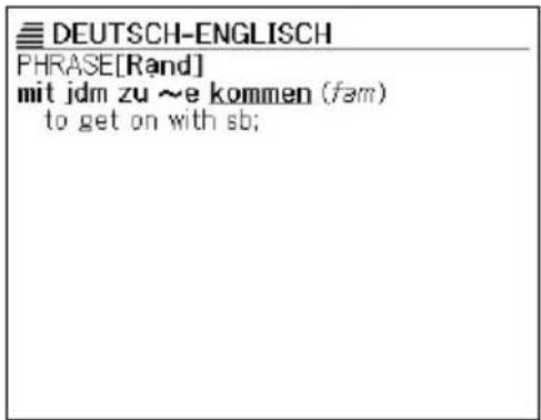 DEUTSCH-ENGLISCH PHRASE[Rand] mit jdm zu ~e kommen (fam) to get on with sb;