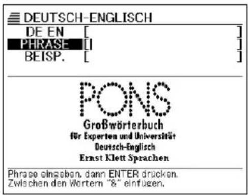 DEUTSCH-ENGLISH DE EN [ ] PHRASE [ ] BEISP. [ ] PONS Großwörterbuch für Experten und Universität Deutsch-Englisch Ernst Klett Sprachen Phrase eingeben, dann ENTER drücken. Zwischen den Wortern "&" einfügen.