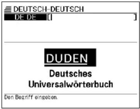 DEUTSCH-DEUTSCH DE DE [ ] DUDEN Deutsches Universalwörterbuch Den Begriff eingeben.