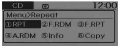 CD 12:00 Menu>Repeat ①RPT ②F.RDM ③F.RPT ④A.RDM ⑤Info ⑥Copy