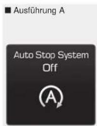 Ausführung A Auto Stop System Off