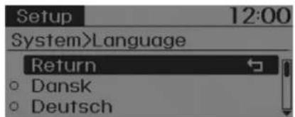 Setup 12:00 System>Language Return ○ Dansk ○ Deutsch