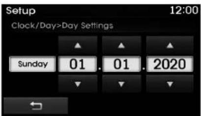 Setup 12:00 Clock/Day>Day Settings Sunday 01 . 01 . 2020