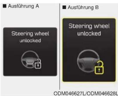 Ausführung A Steering wheel unlocked Steering wheel unlocked Ausführung B ODM046627L/ODM046628L
