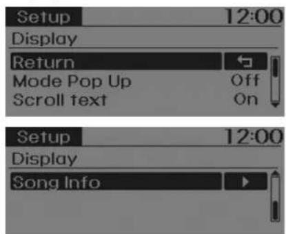 Setup 12:00 Display Return Mode Pop Up Off Scroll text On Setup 12:00 Display Song Info