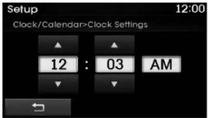 Setup 12:00 Clock/Calendar>Clock Settings 12 : 03 AM
