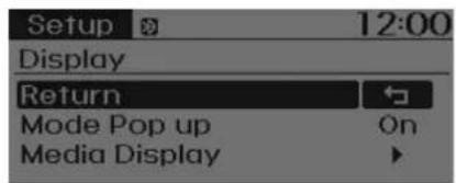 Setup 12:00 Display Return Mode Pop up On Media Display