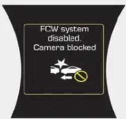 FCW system disabled. Camera blocked