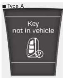 Type A Key not in vehicle
