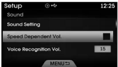 Setup 12:25 Sound Sound Setting Speed Dependent Vol. Voice Recognition Vol. 15 MENU