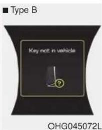 ■ Type B Key not in vehicle OHG045072L