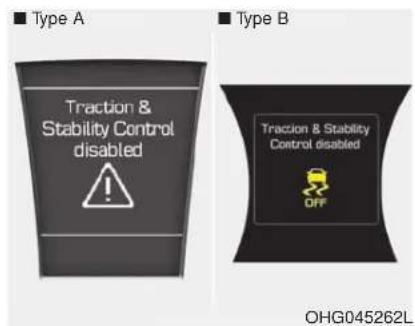 ■ Type A Traction & Stability Control disabled ! ■ Type B Traction & Stability Control disabled OFF OHG045262L