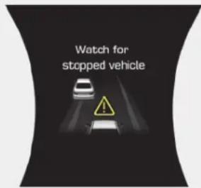 Watch for stopped vehicle