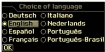 Choice of language Deutsch ○ Italiano English ○ Nederlands Español ○ Português Français ○ Português-Brasil OK