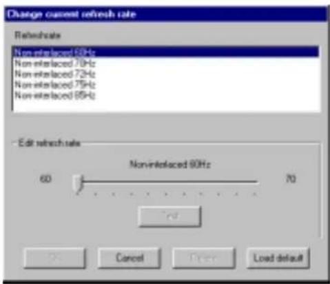 Change current refresh rate Refresh rate Non-interlaced 50Hz Non-interlaced 70Hz Non-interlaced 72Hz Non-interlaced 75Hz Non-interlaced 85Hz Edit refresh rate 60 Non-interlaced 90Hz 70 OK Cancel Paste Load default