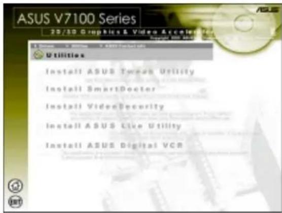 ASUS V7100 Series 25/30 Graphics & Video Accelerator © 2016 ASUS V7100 Series Utilities Install ASUS Tower Utility Install SmartDoctor Install VideoSecurity Install ASUS Live Utility Install ASUS Digital VCR