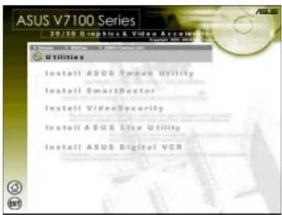 ASUS V7100 Series 25/30 Graphics & Video Accelerator. Copyright © 2016 ASUS. Utilities: Install ASUS Wear Utility, Install SmartDoctor, Install VideoSecurity, Install ASUS Live Utility, Install ASUS Digital VCR.