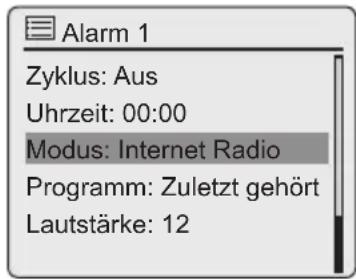 Alarm 1 Zyklus: Aus Uhrzeit: 00:00 Modus: Internet Radio Programm: Zuletzt gehört Lautstärke: 12
