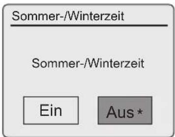 Sommer-/Winterzeit Sommer-/Winterzeit Ein Aus*