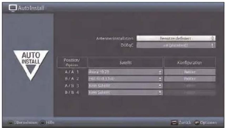 AutoInstall Antennainstallation benutzerdefiniert DicEqC en (diketand) Position/Option Satellite Konfiguration A / A 1 Anira 19.27 Veriter B / A 2 Hot field 13.dc Veriter A / B 3 Kein Satellir Veriter B / B 4 Kein Satellir Veriter Übernehmer Hilfe Zurück Optizen