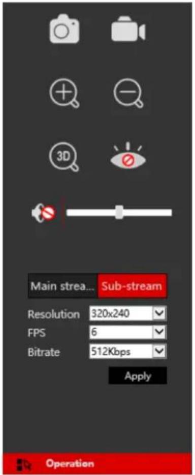 Main stream... Sub-stream Resolution 320x240 FPS 6 Bitrate 512Kbps Apply Operation