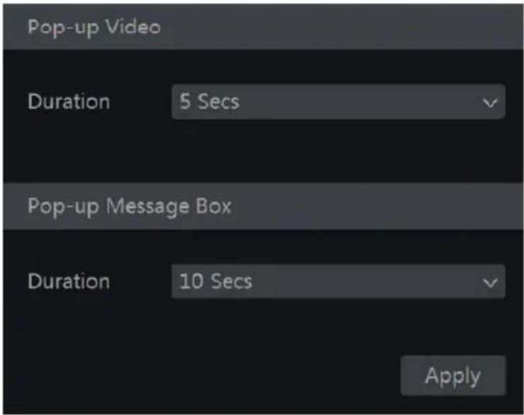 Pop-up Video Duration 5 Secs Pop-up Message Box Duration 10 Secs Apply