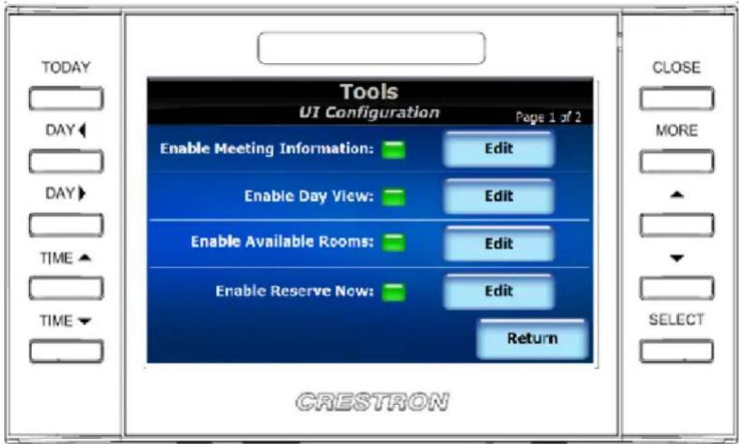 TODAY DAY DAY TIME TIME Tools UI Configuration Page 1 of 2 Enable Meeting Information: Edit Enable Day View: Edit Enable Available Rooms: Edit Enable Reserve Now: Edit Return CLOSE MORE SELECT CRESTRON