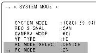 PANASONIC AJ-HPX2000P - Navigate the menu to open the SYSTEM MODE screen on the SYSTEM SETTING page. Then, set the PC MODE SELECT menu option to USB DEVICE and the PC MODE option to ON. - 1