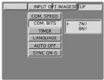INPUT OPT.IMAGESETUP COM. SPEED COM. BITS 7N1 8N1 TIMER LANGUAGE AUTO OFF SYNC ON G